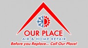 Our Place Air & Home Repair